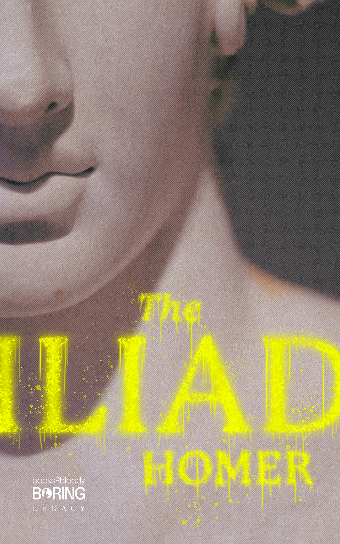 The Iliad – A BBAB Legacy Edition